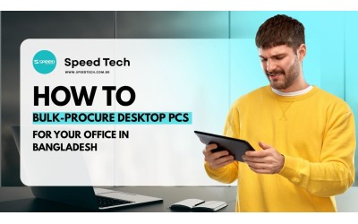 Corporate & Bulk IT Procurement in Bangladesh: Complete Office PC Buying Guide 